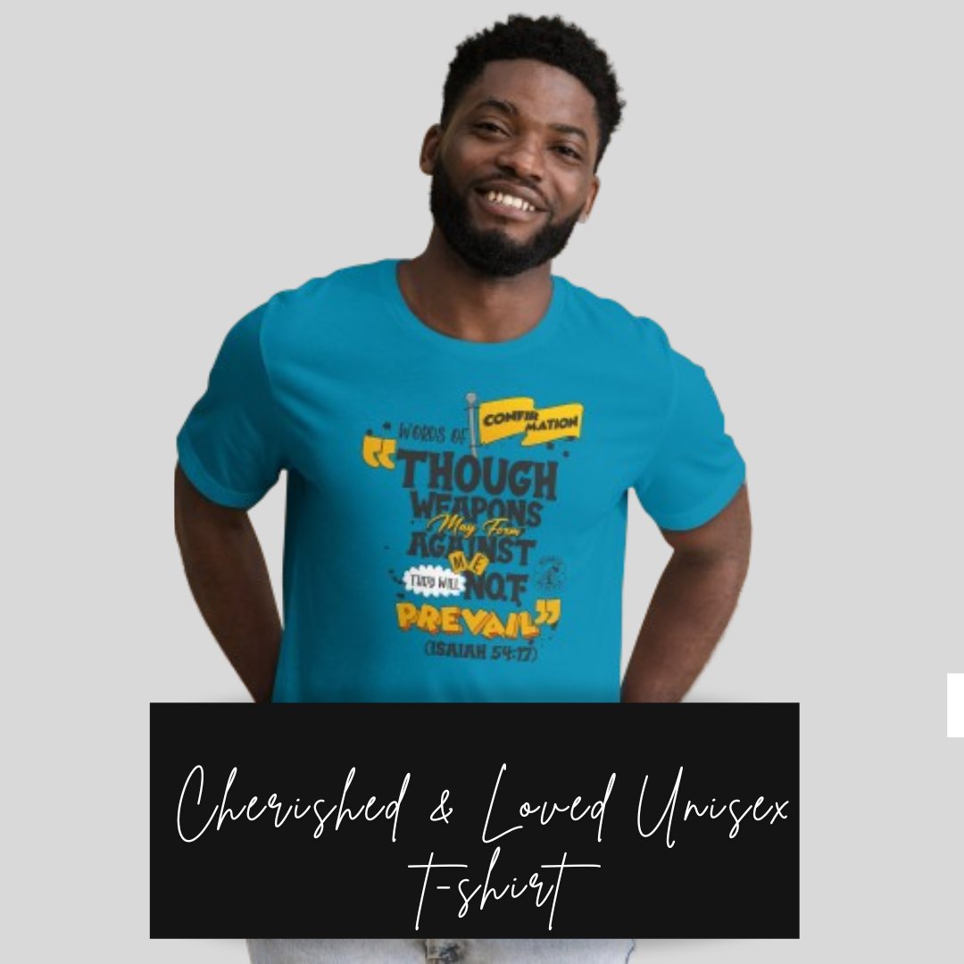 Cherished & Loved Unisex t-shirt